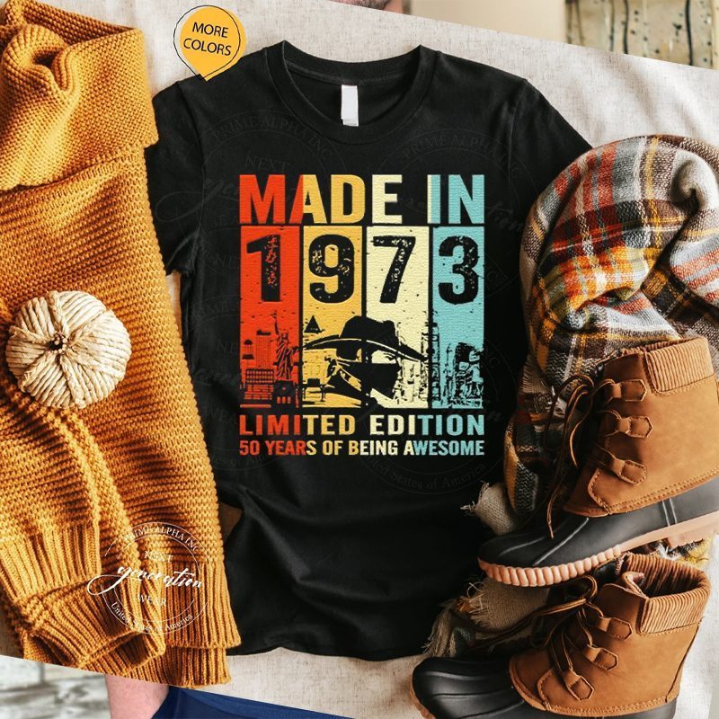 Made In 1973 Limited Edition 50 Years Of Being Awesome T-Shirt