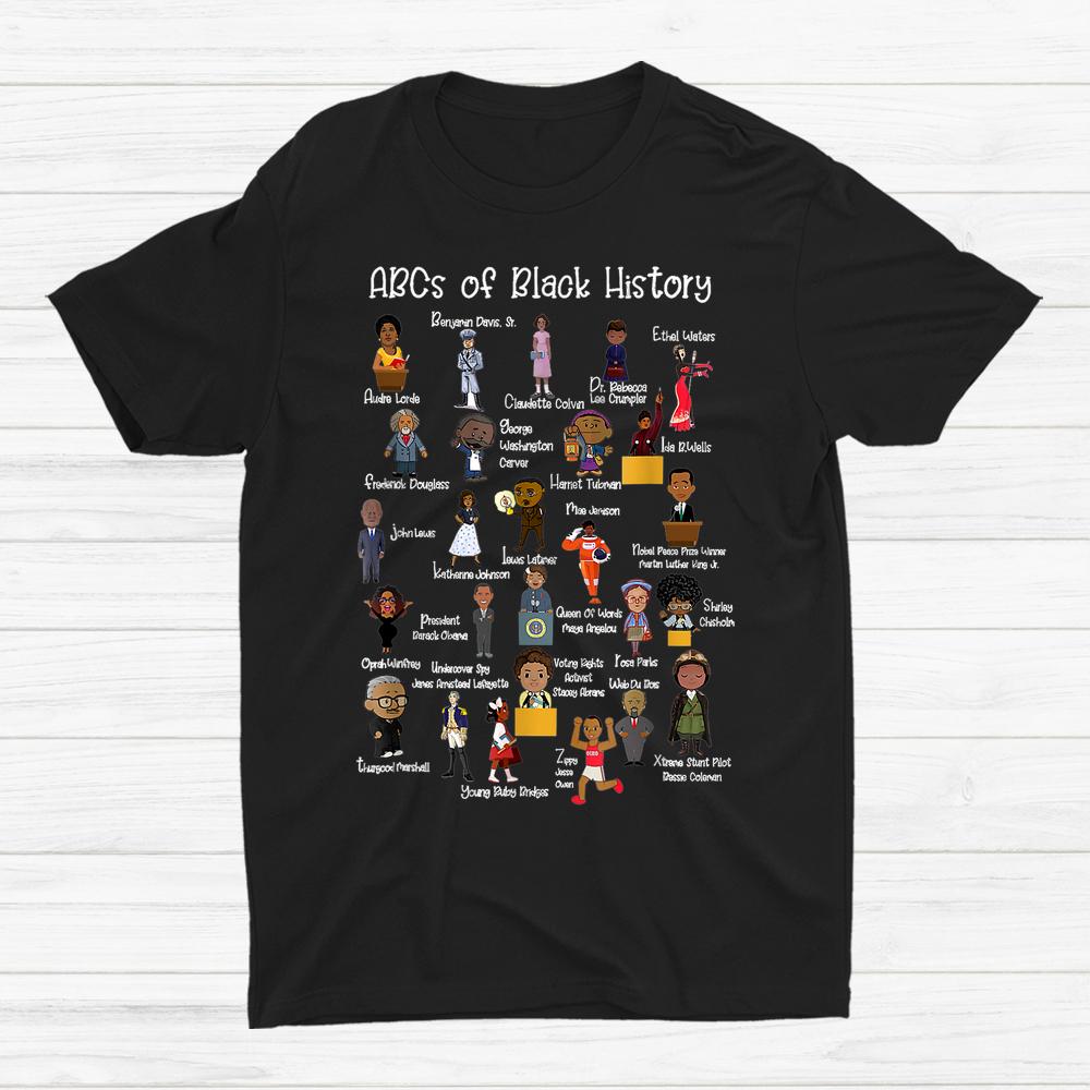 Abcs Of Black History Month Shirt Original Black History Shirt