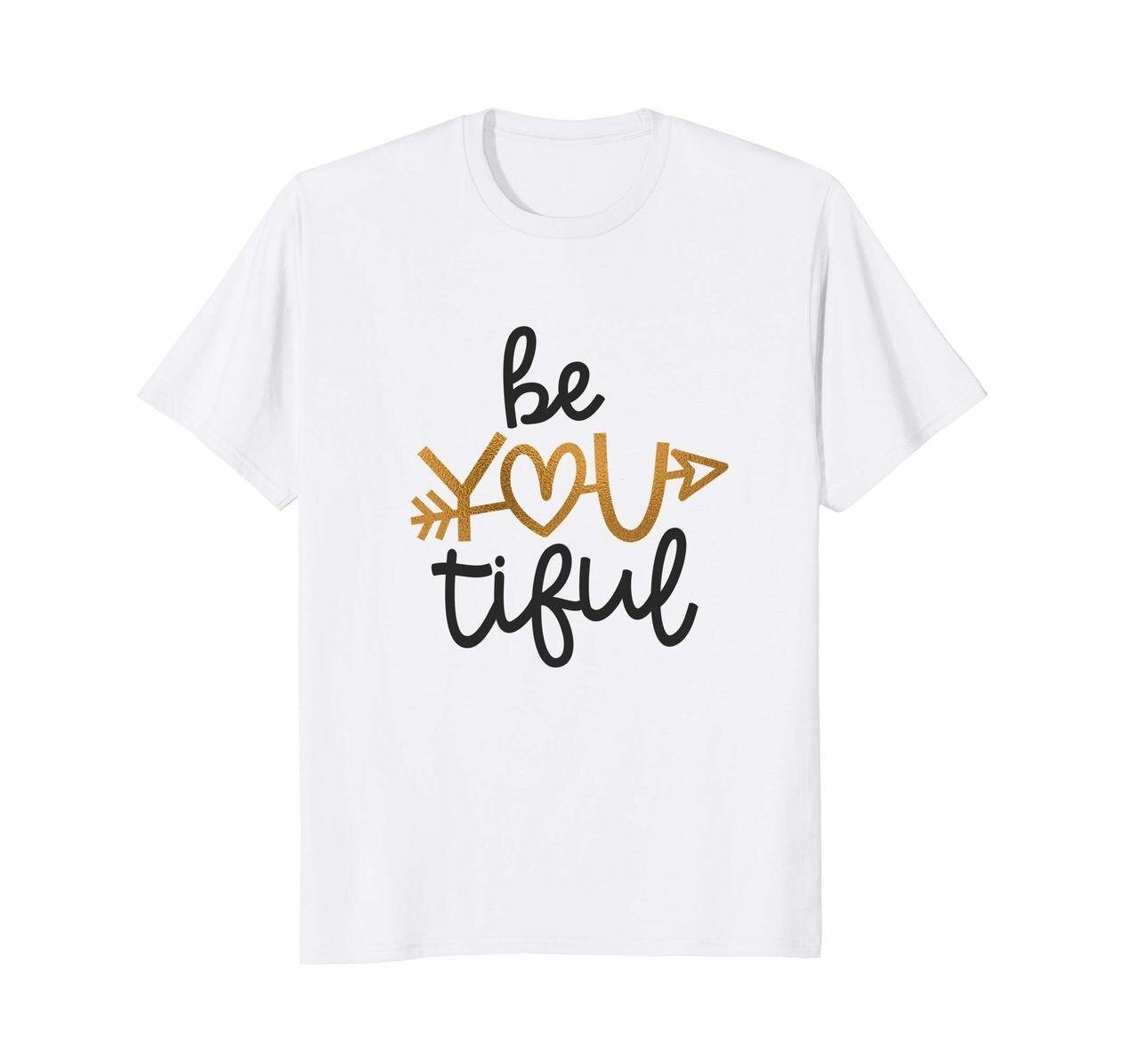 Be-You-Tiful Beautiful Graphic T-Shirt Hoodies