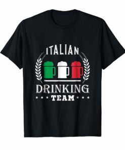 Beer Italian Drinking Team Casual Italy Flag T-Shirt Hoodies