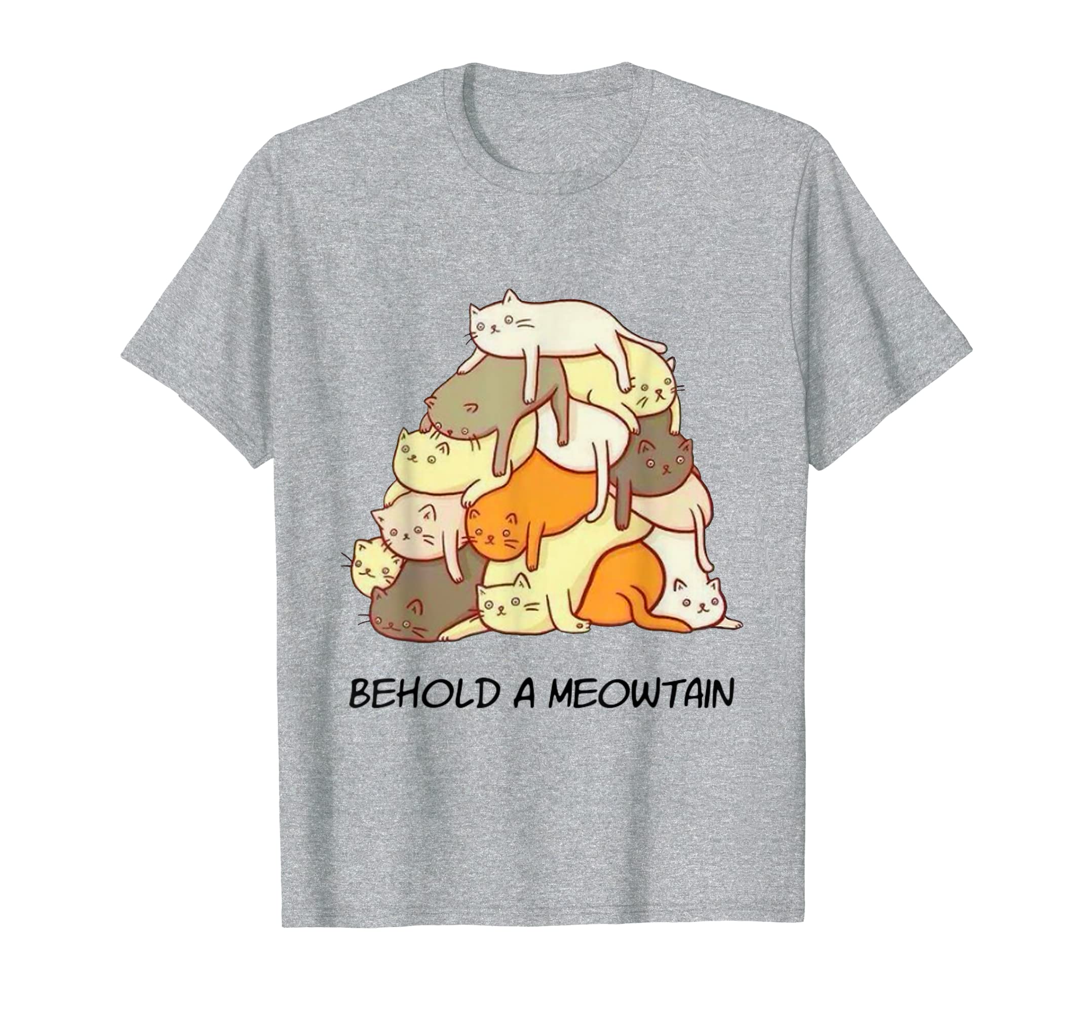 Behold A Meowtain Animal Kitten Kitty Meow Funny Cat Lovers T-Shirt Hoodies