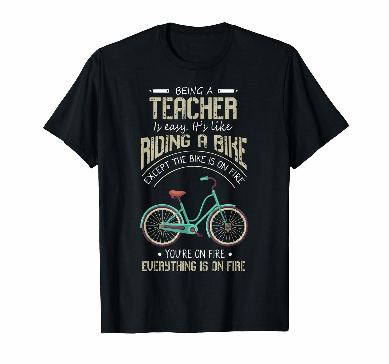 Being A Teacher Is Easy T Shirt Like Riding A Bike T Shirt Hoodies