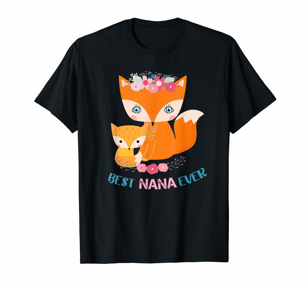 Best Nana Ever Tee - Cute Fox Shirt For Grandmother Hoodies