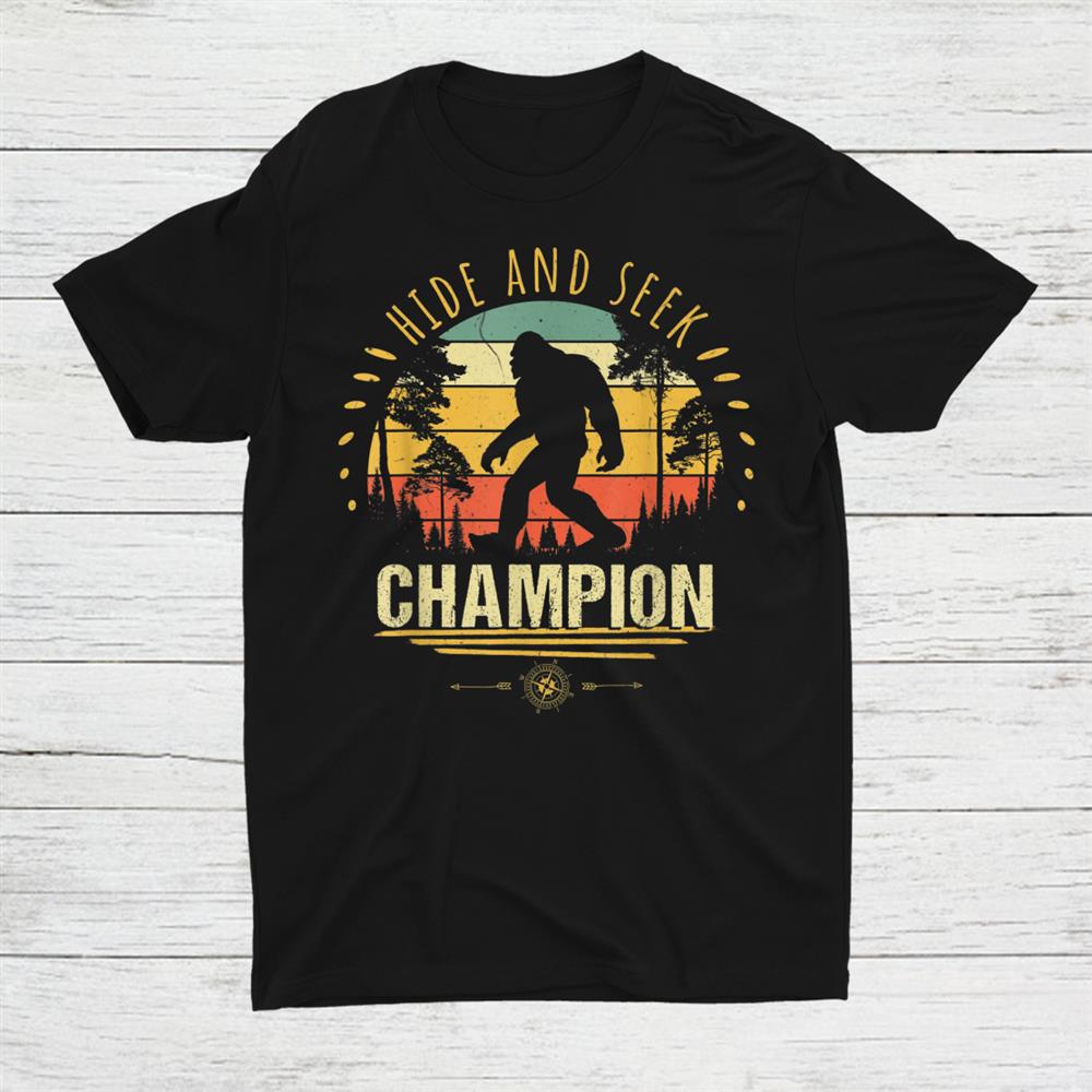 Bigfoot Hide And Seek Champion Shirt