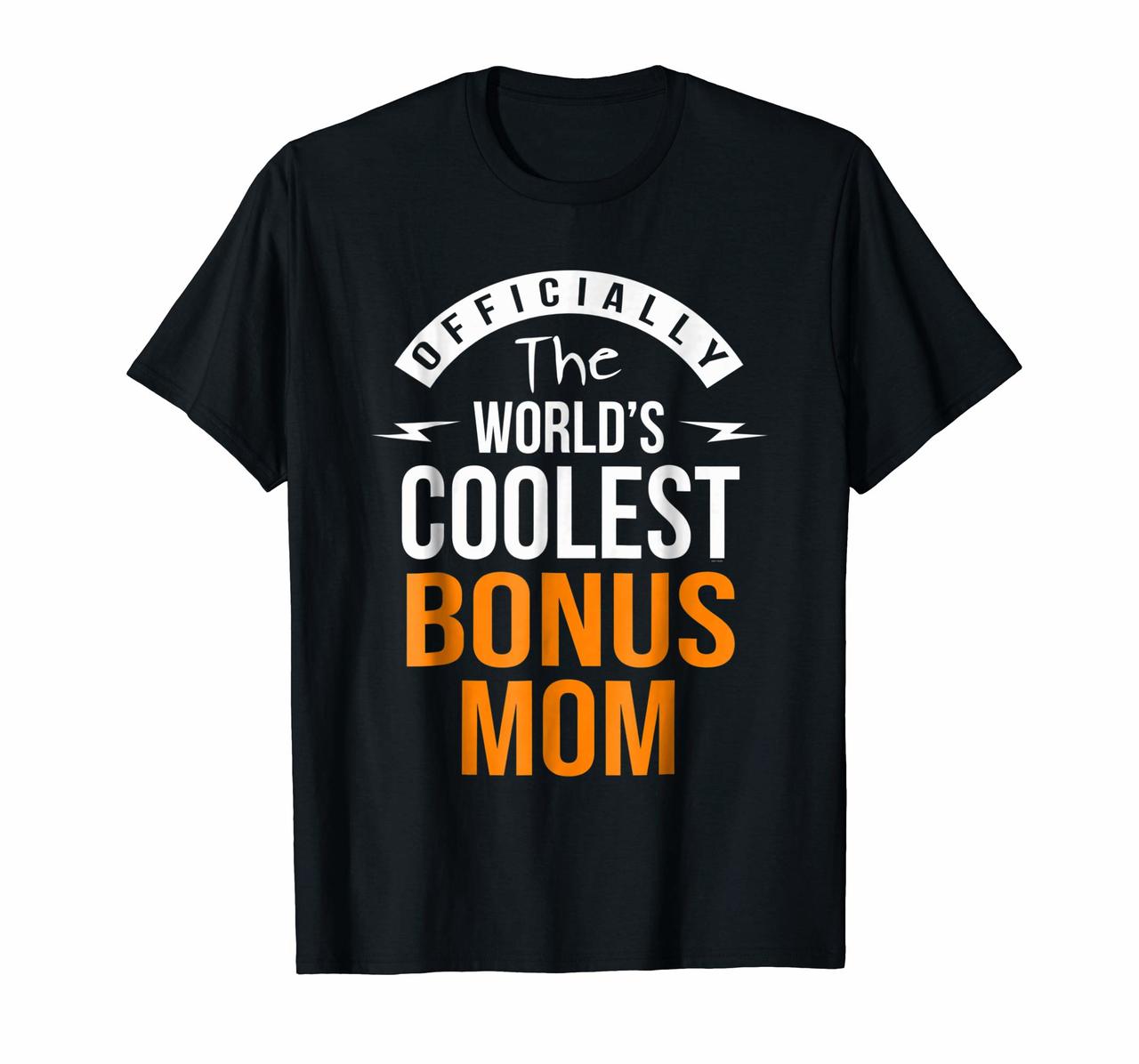 Bonus Mom Gifts from stepson stepdaughter t shirt Hoodies