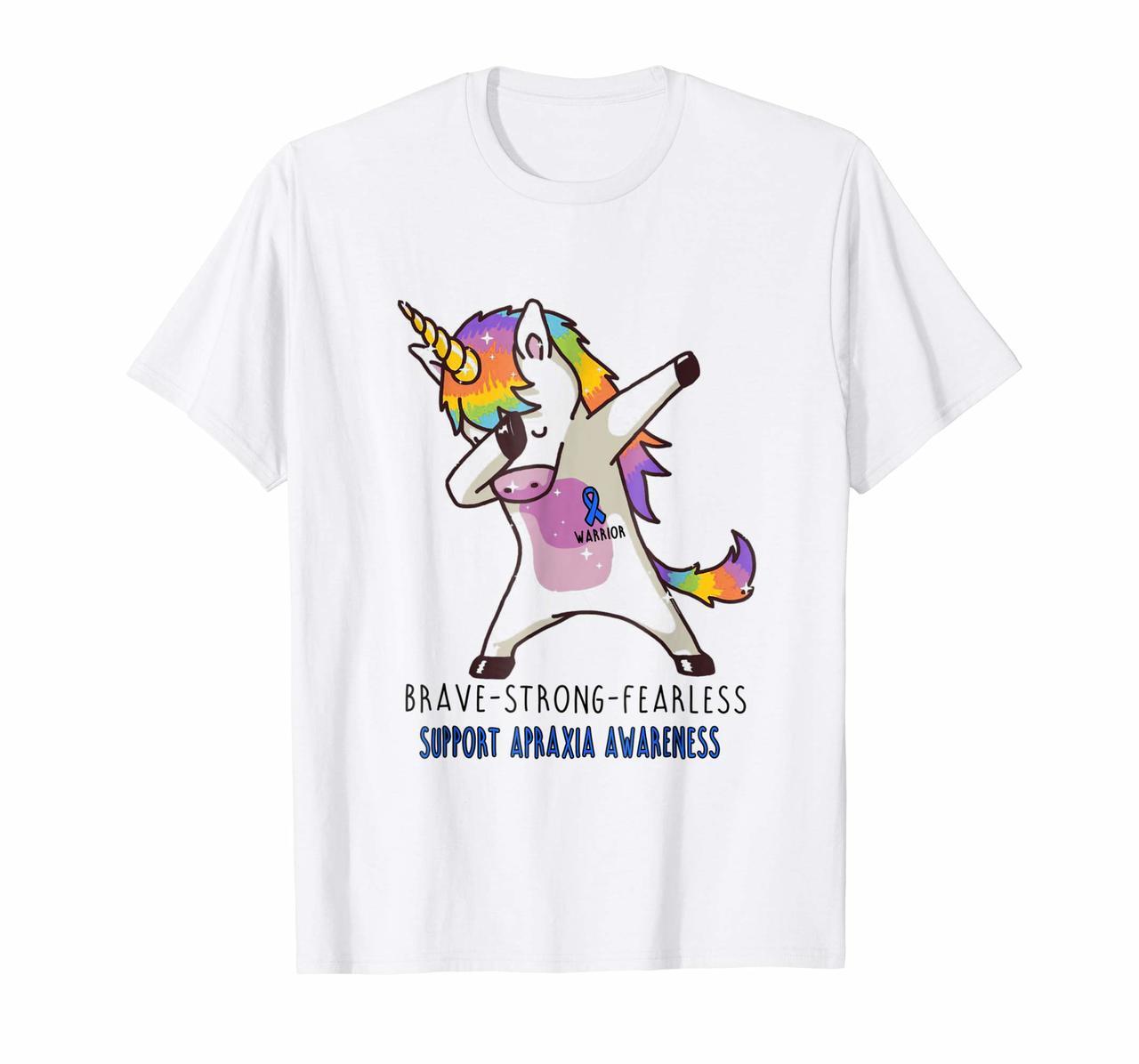 Brave strong Fearless Unicorn Apraxia Awareness Shirt Hoodies
