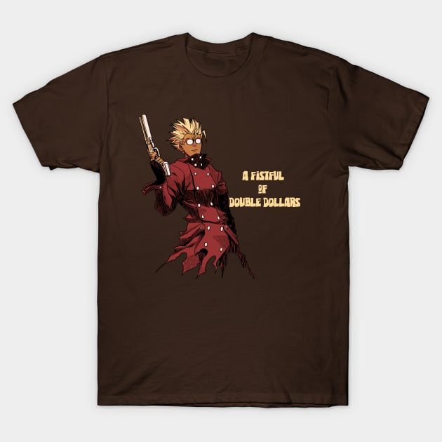Fistful of Double Dollars T-Shirt Unisex