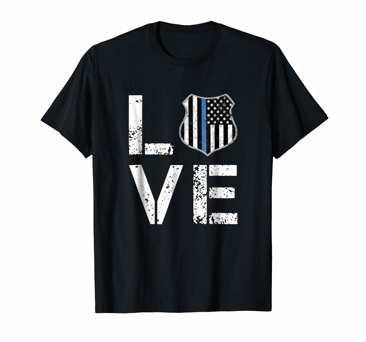 I LOVE Police Shirt Thin Blue Line Law Enforcement Gift Tee Hoodies
