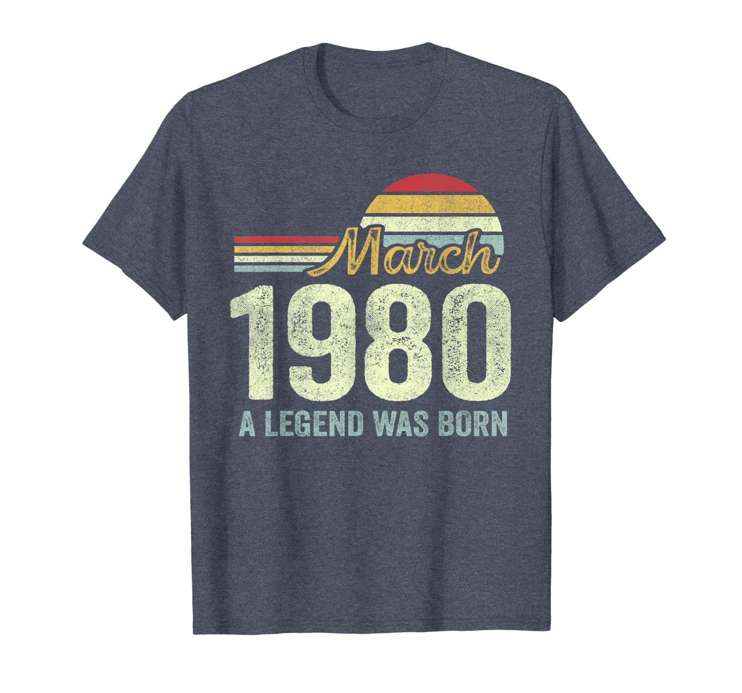 March 1980 Legned Was Born 40th Birthday Gift For 40 Yrs Old T-Shirt Hoodies