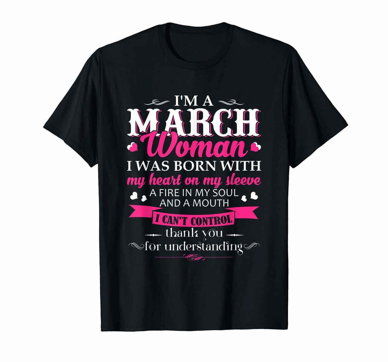 March Woman Birthday Gift Im a March Woman T-shirts Hoodies