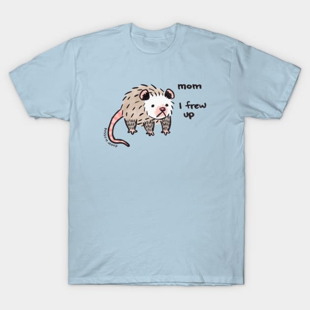 mom i frew up :( T-Shirt Unisex