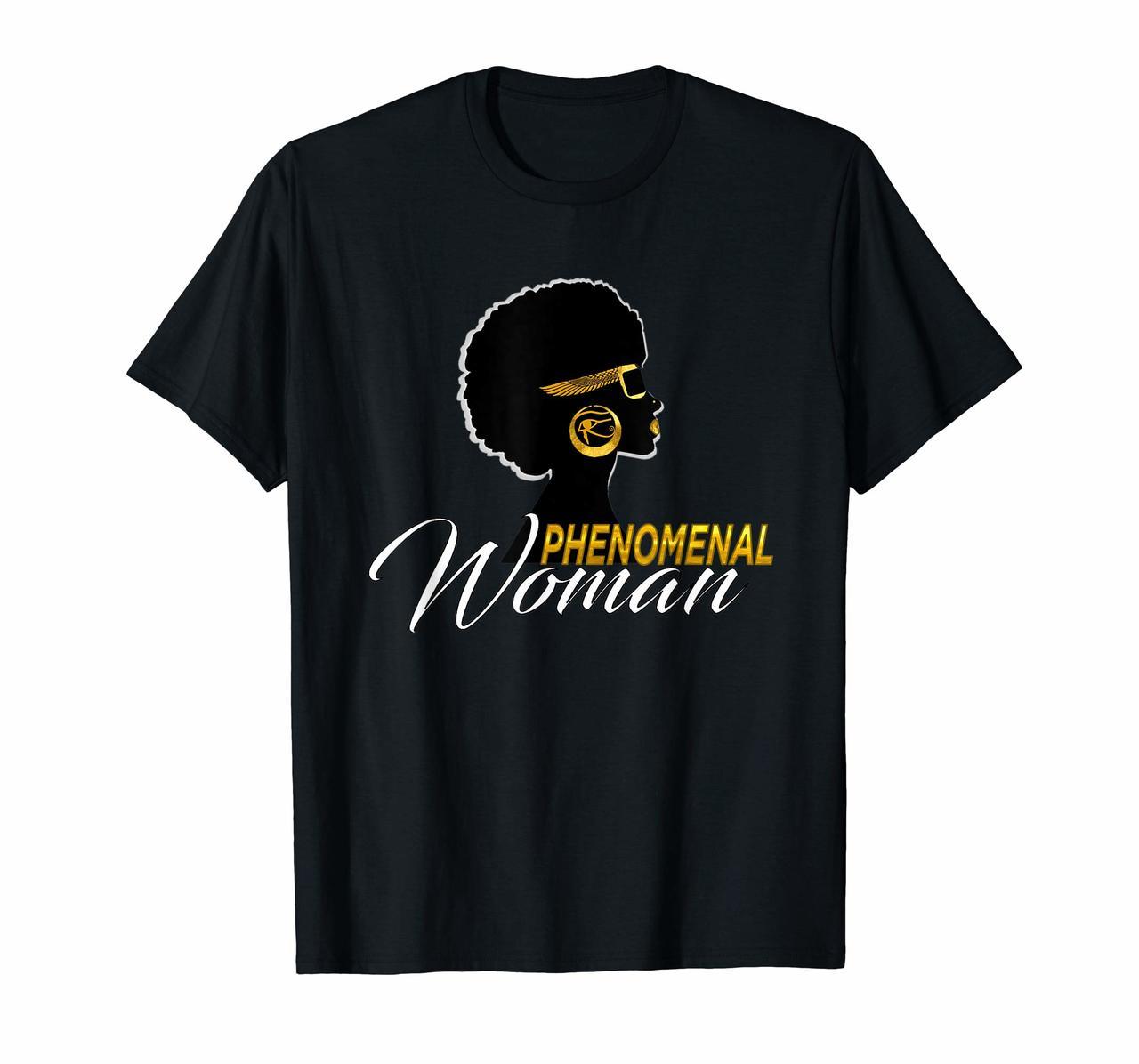Phenomenal Woman T-Shirt Gift Hoodies