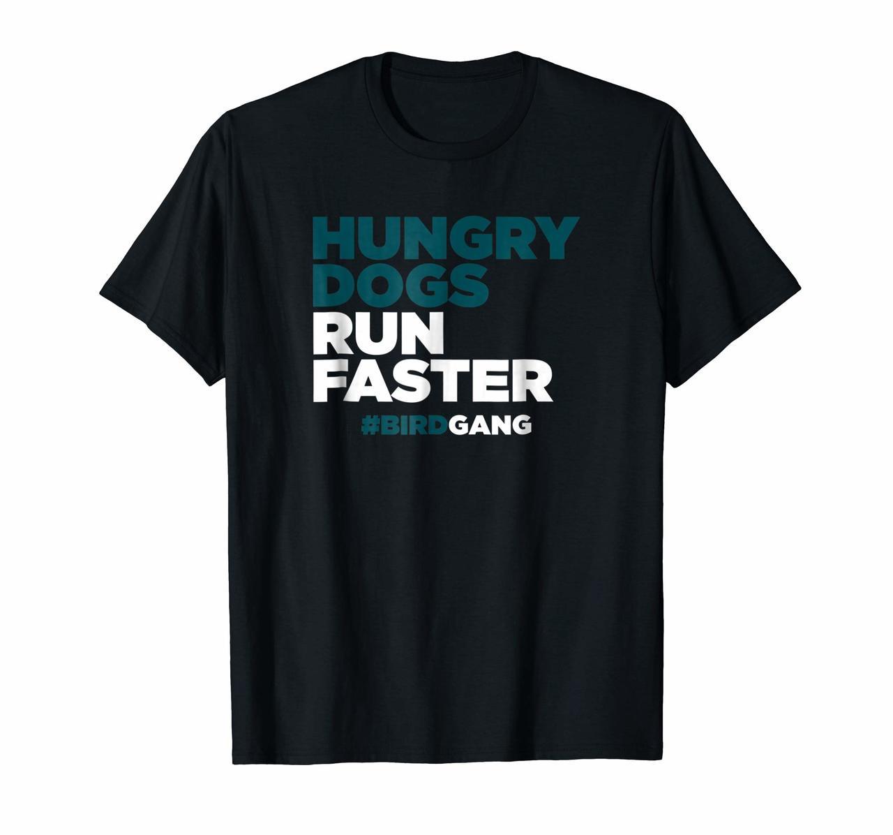 Philadelphia - Hungry Dogs Run Faster Bird Gang Hoodies