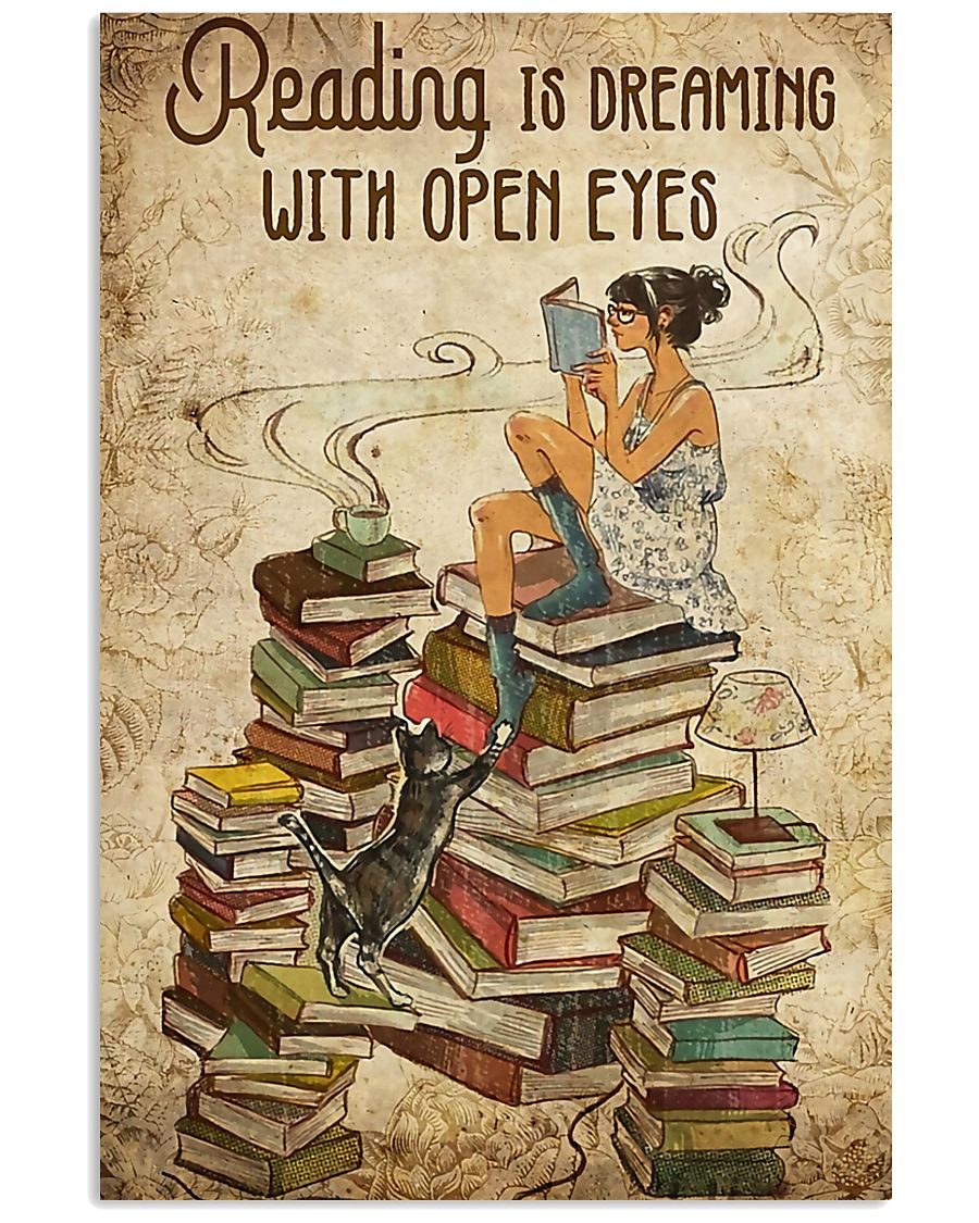 Reading Is Dreaming With Open Eyes Poster