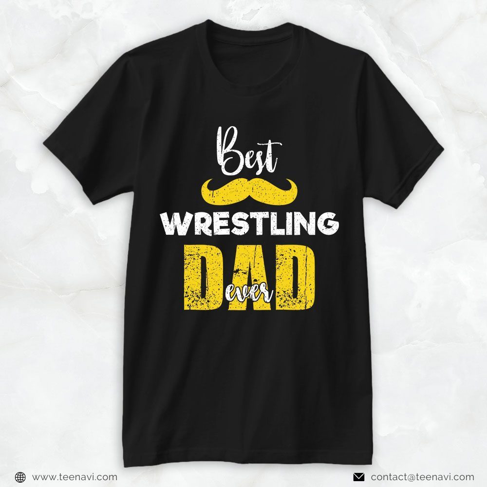 Wrestling Dad Shirt, Best Wrestling Dad EverShirt