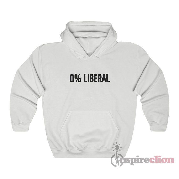 0% Liberal Zero Percent Liberal Hoodie