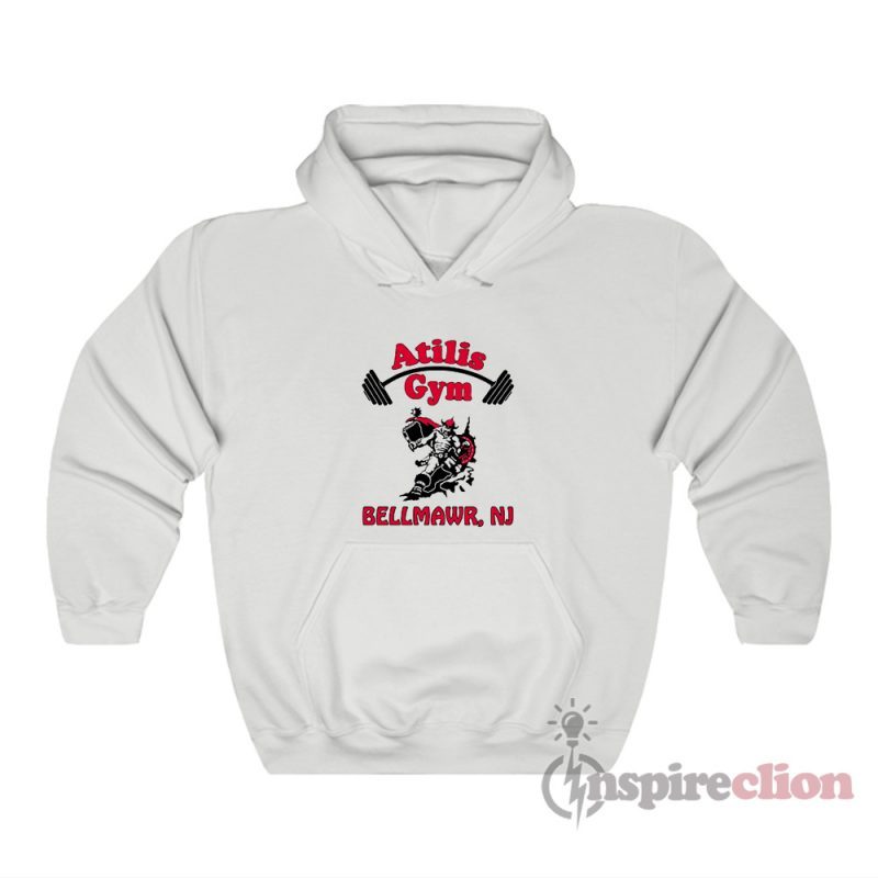 Atilis Gym Bellmawr NJ Hoodie