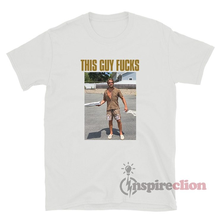 Dave Portnoy This Guy Fucks T-Shirt
