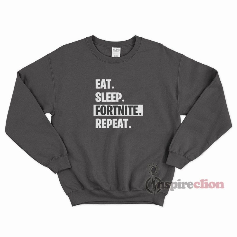 Eat Sleep Fortnite Repeat Thanos Memes Sweatshirt