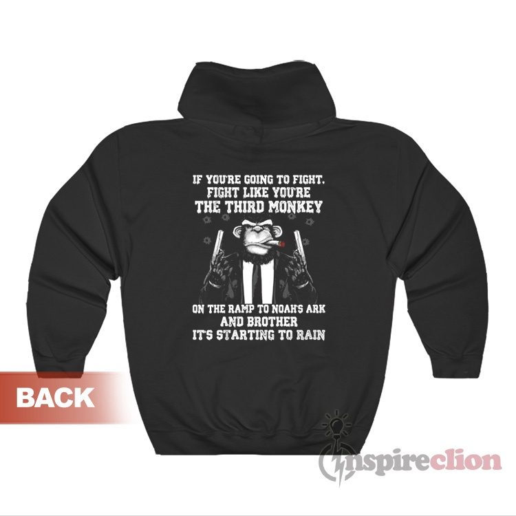 Fight Like A Third Monkey Meme Hoodie