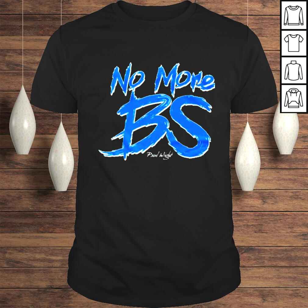 Former wrestler Paul Wight no more BS shirt