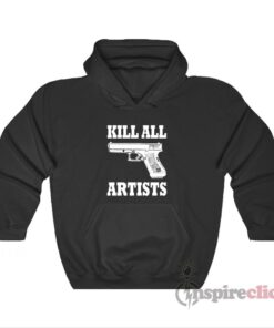Kill All Artists Hoodie