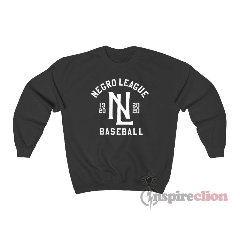 Negro League 1920 NL 2020 Baseball Sweatshirt