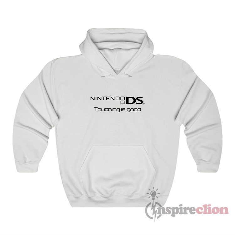 Nintendo DS Touching Is Good Hoodie