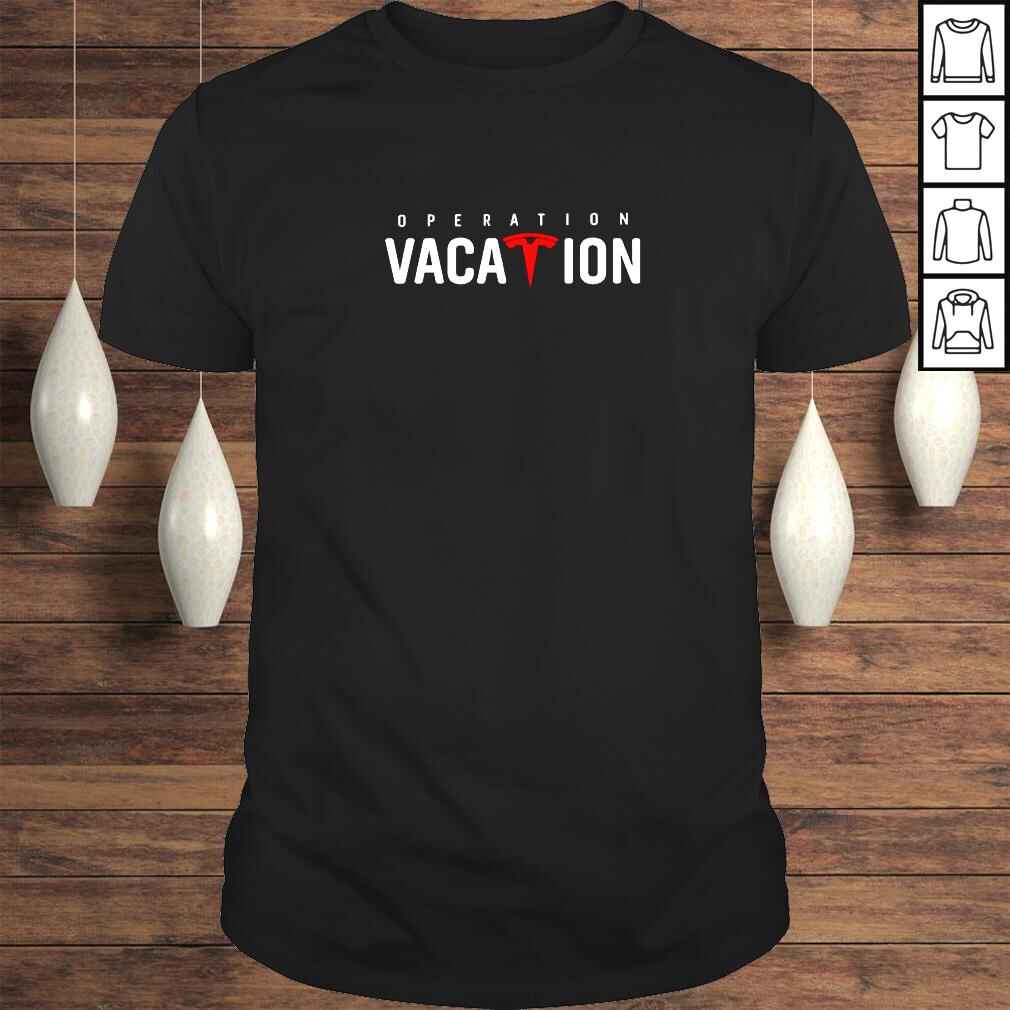 Operation Vacation TShirt
