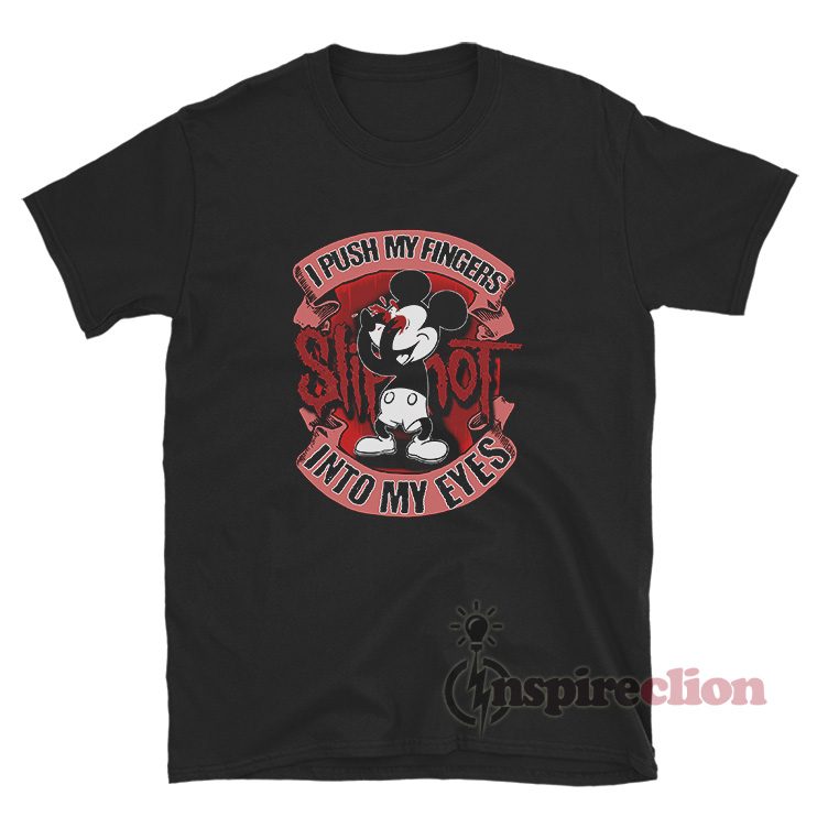 Slipknot Mickey Mouse I Push My Fingers Into My Eyes T-Shirt