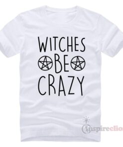 Witches Be Crazy Halloween T-Shirt Trendy Clothes (Black Printed)