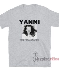 Yanni Keys To Imagination T-Shirt