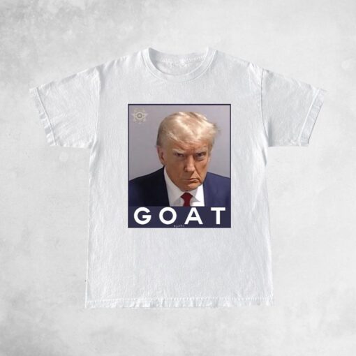 Goat Trump Greatest Of All Time Mugshot t-shirts