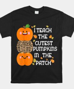 I Teach The Cutest Pumpkins In The Patch Leopard For Teacher Shirt