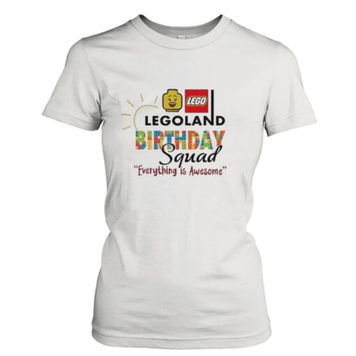 Legoland Birthday Squad Everything Is Awesome Lego T-Shirt Hoodies