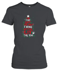 The Tree Isn’t The Only Thing Christmas shirt T-Shirt Hoodie