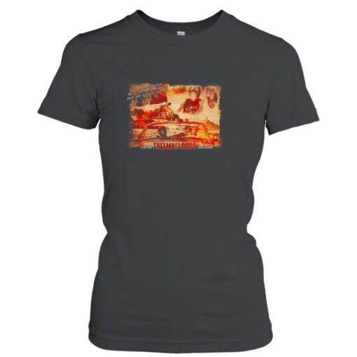 Thelma And Louise T- T-Shirt Hoodie