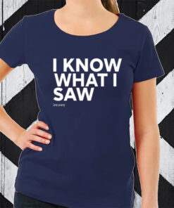 Danny Robins I Know What I Saw TShirt