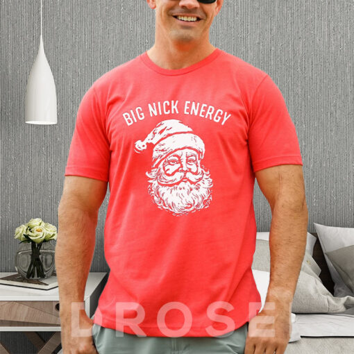 Big Nick Energy TShirt