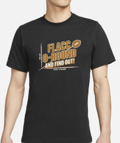 Flacco-Round And Find Out Browns T-Shirt
