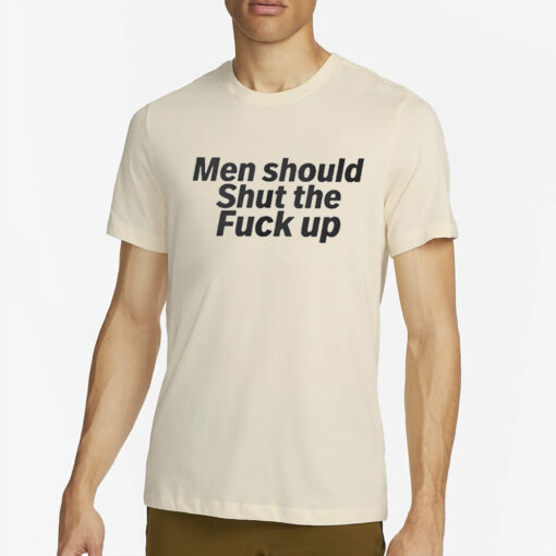 The Devil Men Should Shut The Fuck Up T-Shirt4