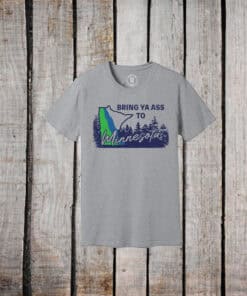 SotaStick Bring Ya Ass To Minnesota Shirt