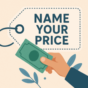 Name your price