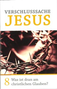 Verschlusssache Jesus - Schutz und Opfer im christlichen Glauben, religiöse Symbolik in der Bibel, Glaubensfragen, christliche Theologie, Spiritualität, Glaubenszweifel, religiöse Bildung, christliche Literatur.