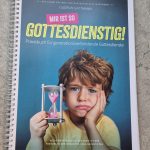 Mir ist so gottesdienstig! 
Praxisbuch für generations-
verbindende Gottesdienste