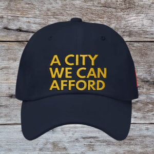 A City We Can Afford Hat – Zohran Mamdani Embroidered Cap, NYC Progressive Politics Hat