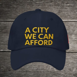 A City We Can Afford Hat – Zohran Mamdani Embroidered Cap, NYC Progressive Politics Hat
