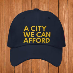 A City We Can Afford Hat – Zohran Mamdani Embroidered Cap, NYC Progressive Politics Hat