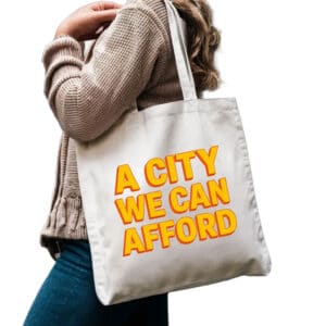 A City We Can Afford - Vote Zohran Campaign Tote, Mayor Mamdani 2025 Tote Bag