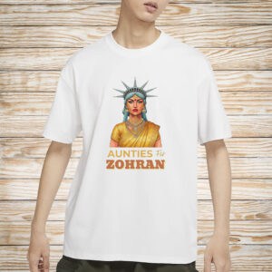 Aunties for Zohran Shirt – NYC Zohran Mamdani T-Shirt